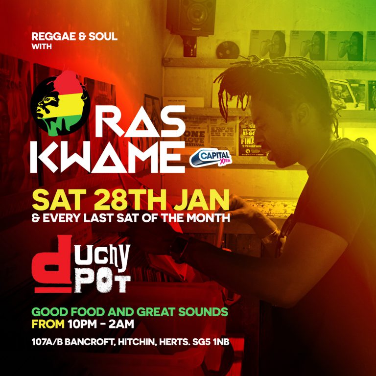 Ras Kwame @ Duchy Pot / Sat 28th Jan