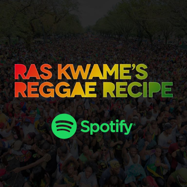 Ras Kwame’s Reggae Recipe on Spotify